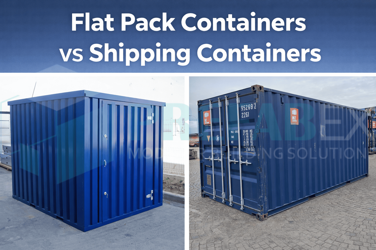 Flat Pack Containers vs Shipping Containers (1)